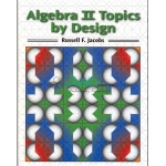 Algebra II Topics by Design