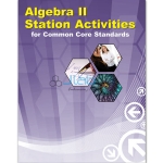 Algebra II Station Activities for Common Core Standards